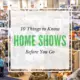 Home Shows: 10 Things to Know Before You Go