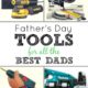 Father’s Day: Ten Tools for all the Best Dads