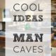 Cool Ideas for Man Caves