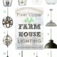 Fixer Upper Style Farmhouse Lighting