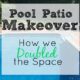 Pool Patio Makeover