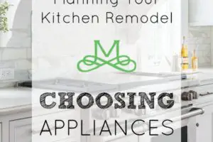 Choosing Kitchen Appliances
