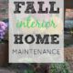Interior Fall Home Maintenance Guide