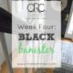 Black Banister: ORC Week 4