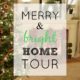 Merry & Bright Home Tour