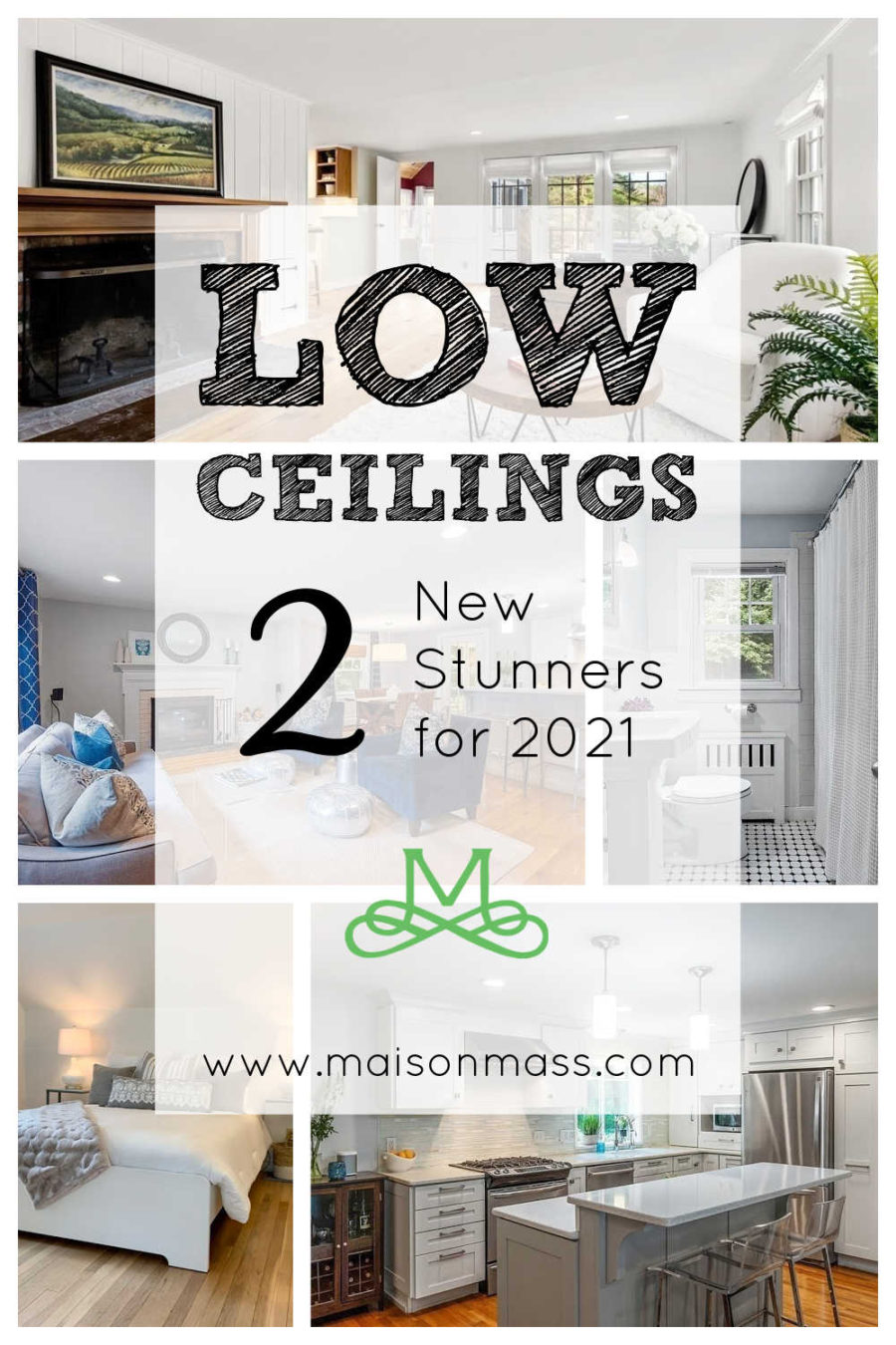 Low Ceilings 2021 Maison Mass
